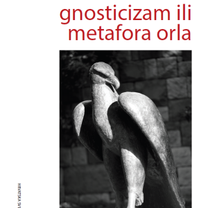 Meštrovićev gnosticizam ili metafora orla