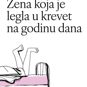 Žena koja je legla u krevet na godinu dana