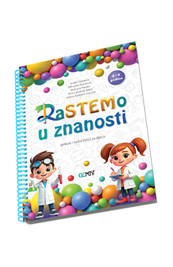 RaSTEMo u znanosti-rad.listići - pokusi i radni listići za djecu od 3 do 8 godina